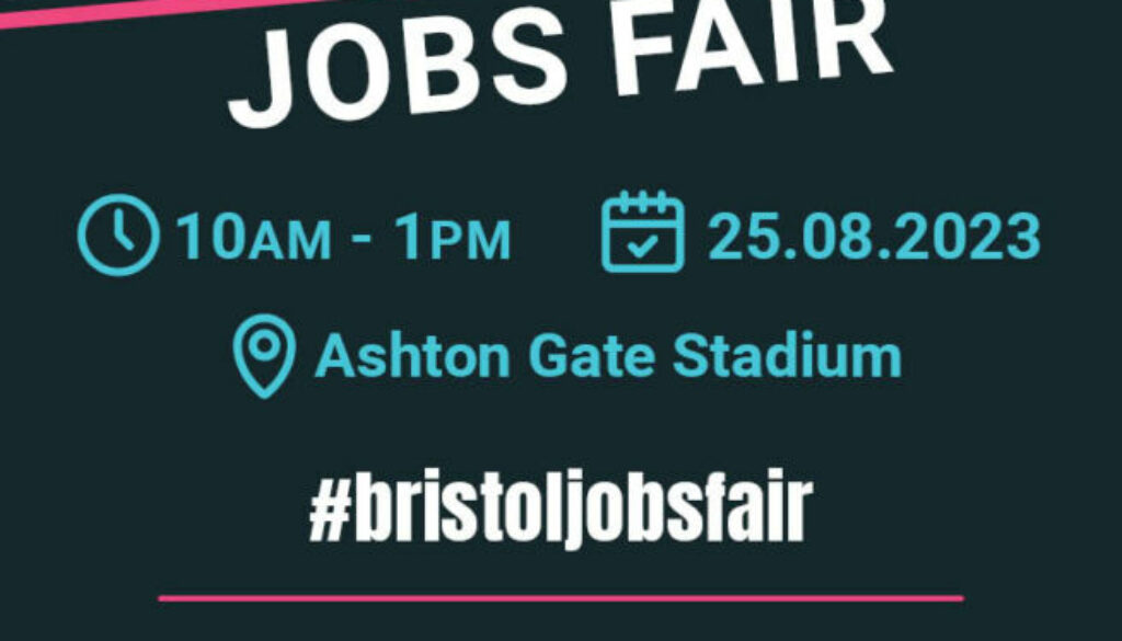 Bristol Jobs Fair 25th of August 2023 – THIS FRIDAY!